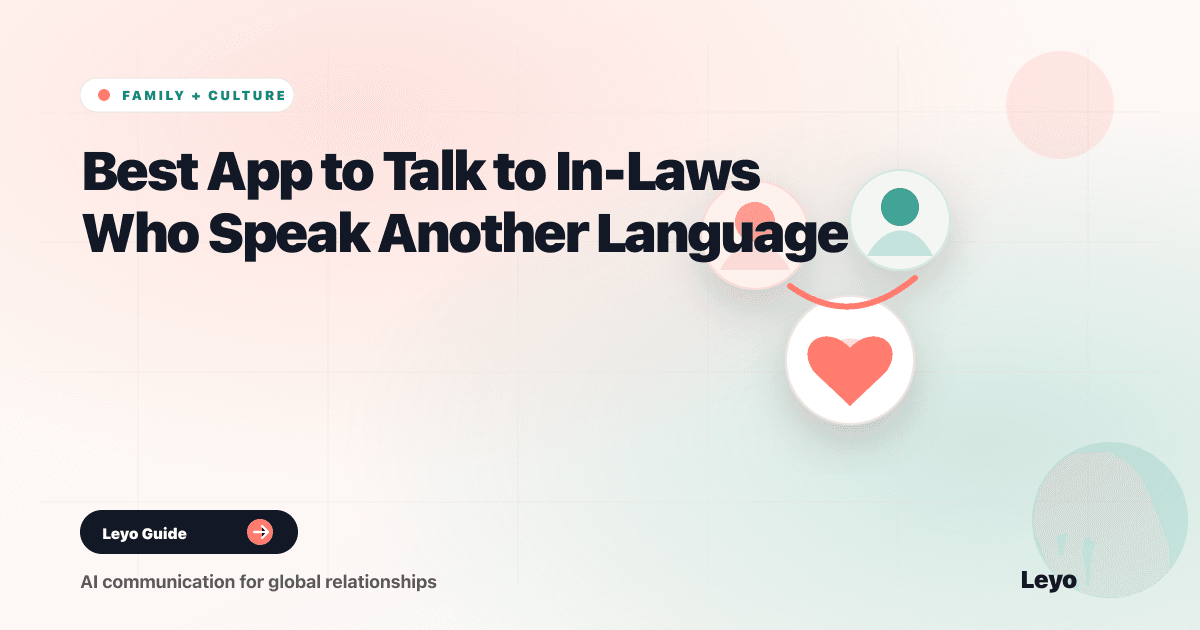 Best App to Talk to In-Laws Who Speak Another Language