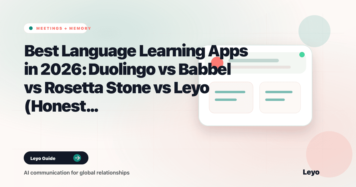 Best Language Learning Apps in 2026: Duolingo vs Babbel vs Rosetta Stone vs Leyo (Honest Comparison)
