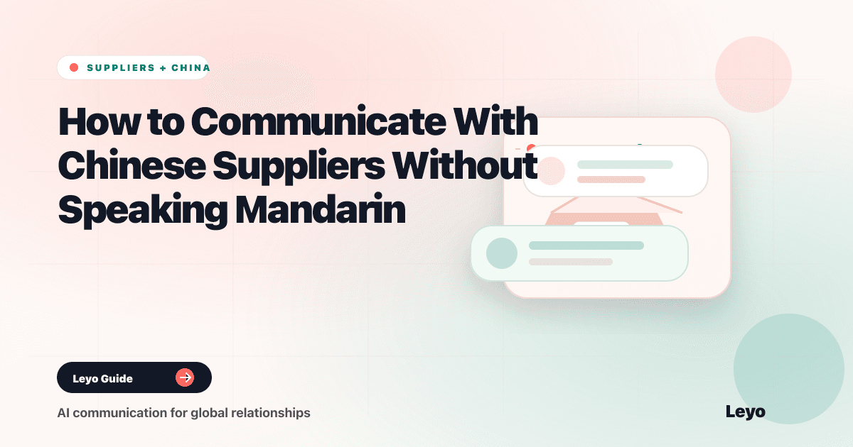 How to Communicate With Chinese Suppliers Without Speaking Mandarin