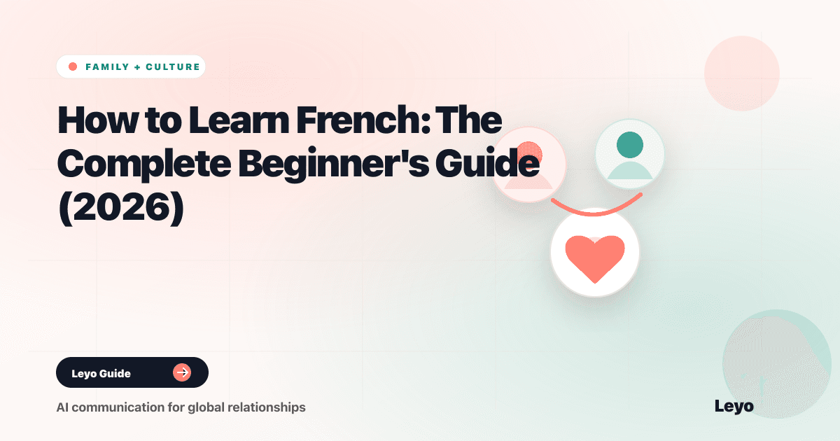How to Learn French: The Complete Beginner's Guide (2026)