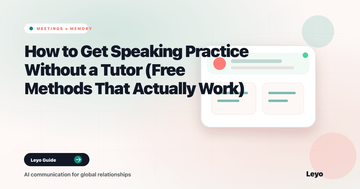 How to Get Speaking Practice Without a Tutor (Free Methods That Actually Work)